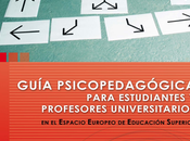 Guía Psicopedagógica para estudientes profesores universitarios