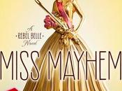 Portada Revelada: Miss Mayhem (Rebel Belle, Rachel Hawkins (autora Hall)