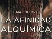 Reseña: afinidad alquímica Gaia Coltorti