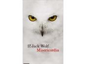 Misericordia. Jack Wolf