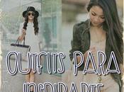 Outfits para inspirarte