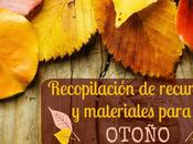 Recursos: Recopilatorio actividades materiales para Otoño