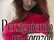"Persiguiendo corazón" Laura Morán