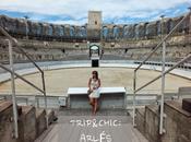 TRIP&amp;CHIC: Arlés