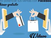 Webinar gratuito: Cómo potenciar ventas Facebook