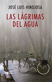 lágrimas agua, José Luis Hinojosa