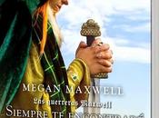 Megan Maxwell: Guerreras Maxwell Siempre Encontraré