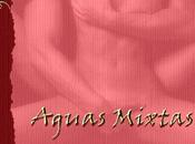 Aguas Mixtas Grace Lloper (Reseña)