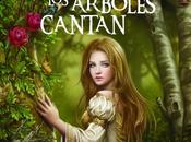 Reseña: Donde árboles cantan