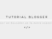 Tutorial Blogger: Cómo poner buscador barra superior