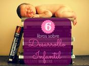 Recursos: Libros imprescindibles sobre desarrollo Infantil