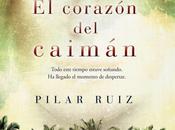 CORAZÓN CAIMÁN Pilar Ruiz