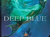 Reseña: Deep blue, Jennifer Donnelly ("Azul profundo" (México) "Bajo azul" (España), Saga Waterfire,