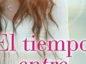 RESEÑA: tiempo entre nosotros Tamara Ireland Stone