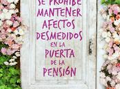 prohíbe mantener afectos desmedidos puerta pensión (Mamen Sánchez)