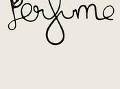 Perfume. Capítulo