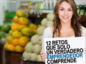 Retos Solo Verdadero Emprendedor Comprende