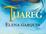 Reseña #263: Tuareg Elena Garquin