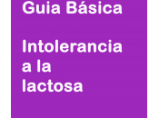 Guía sobre Intolerancia Lactosa