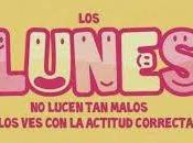 lunes malos