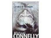 rubia hormigón Michael Connelly