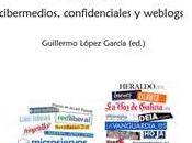 Comunicación local nuevos formatos periodísticos Internet: cibermedios, confidenciales weblogs
