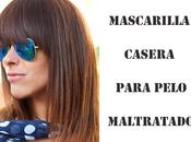 Mascarilla casera pelo maltratado