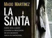 Reseña: Santa-Mado Martínez