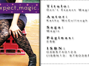 Reseña: Don't Expect Magic (Magic Kathy McCullough Padrino