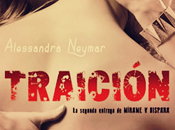 Reseña #132 Traición Alessandra Neymar