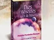 DIOS NOSOTROS HISTORIA, Jose Luis Turiel Gago