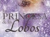 Reseña princesa lobos