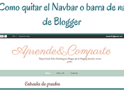 Tutorial: elimina Barra navegación Blogger Navbar.