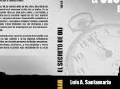 secreto Oli, Luis Santamaría