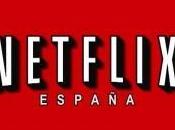 Netflix aterrizará España