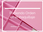 Cómo poner orden maquillaje morir intento