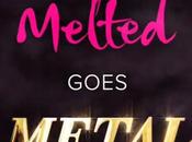 Novedades Faced, nuevos Melted Metal