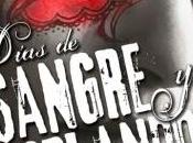 Reseña Días sangre resplandor