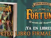 ¡sorteo! libro "las crónicas fortuna" firmado javier ruescas