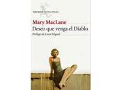 "Deseo venga Diablo" Mary MacLane