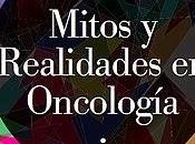 Mitos realidades Oncología