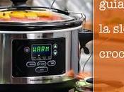 Guía definitiva slow cooker crock-pot, parte