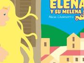 Elena melena. Alicia Chamorro otros