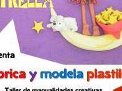 COMPARTE ESTRELLA presenta ‘Fabricación modelado plastilina’ cargo Taller Manualidades Creativas