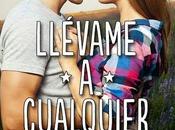 Reseña Llevame cualquer lugar