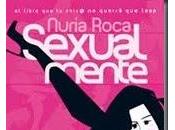 Sexualmente (Nuria Roca)