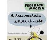 falta algún libro Federico Moccia?Ahora, c...