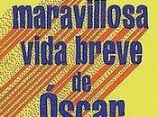 maravillosa vida breve Óscar