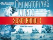 Festival "Onomatopeyas Viento" suspendido