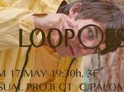 Domingo 19h30 minutos: Loopoesía Inusual Project